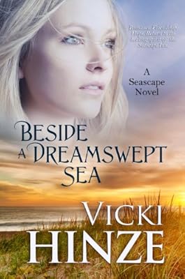 Beside a Dreamswept Sea (Seascape Trilogy: Thorndike Press Large Print Clean Reads)