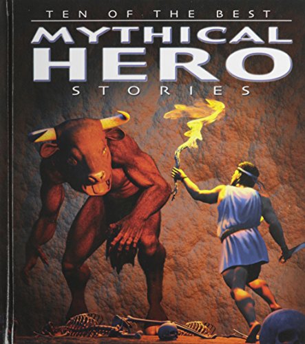 Ten of the Best Mythical Hero Stories by David West