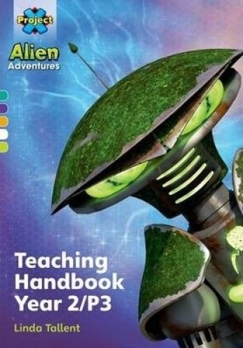 Project X Alien Adventures: Year 2/P3: Easy Buy Pack by Oxford