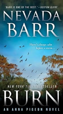 Burn: An Anna Pigeon Novel