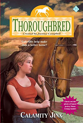 Calamity Jinx (Thoroughbred Series #71) by Joanna Campbell