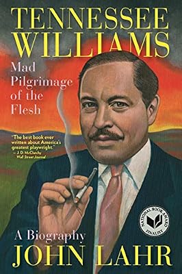 Tennessee Williams: Mad Pilgrimage of the Flesh
