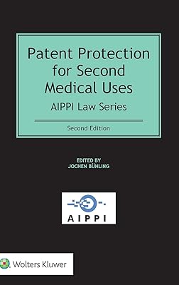 Patent Protection for Second Medical Uses (Aippi Law, 2)