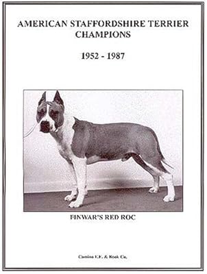 American Staffordshire Terrier Champions 1952-1987