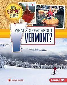 What's Great About Vermont?
