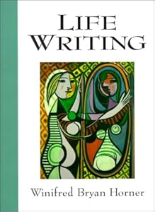 Life Writing by Winifred Bryan Horner