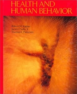 Health and Human Behavior by Robert M. Kaplan