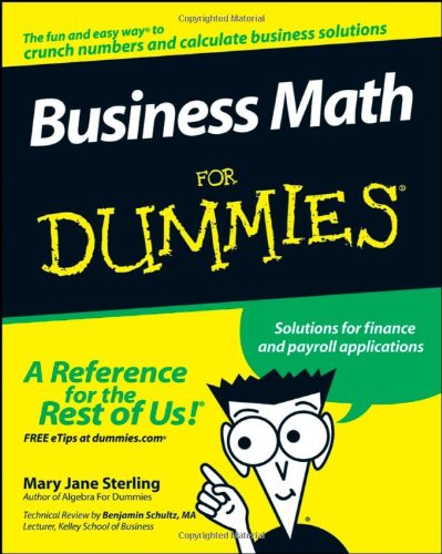 Business Math For Dummies by Mary Jane Sterling