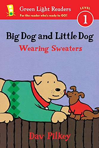 Big Dog and Little Dog Wearing Sweaters by Dav Pilkey