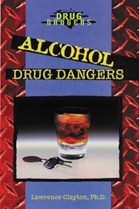 Alcohol Drug Dangers