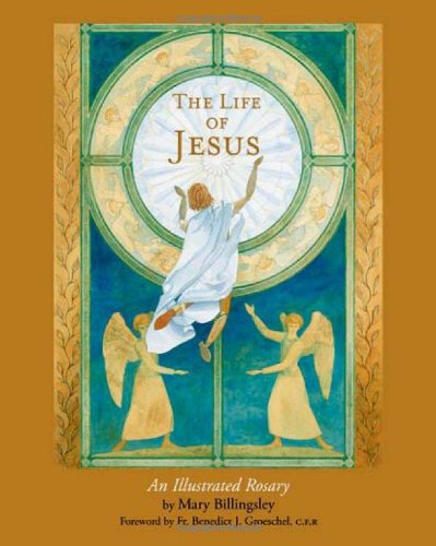 The Life of Jesus by Mary Billingsley