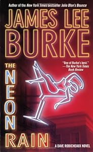 The Neon Rain: A Dave Robicheaux Novel (Dave Robicheaux Mysteries)