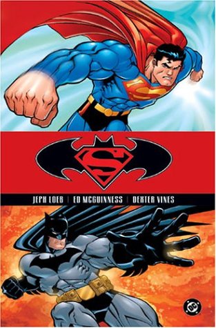 Superman/Batman Vol. 1: Public Enemies by Jeph Loeb