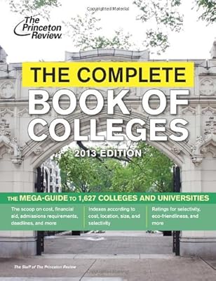 The Complete Book of Colleges, 2013 Edition