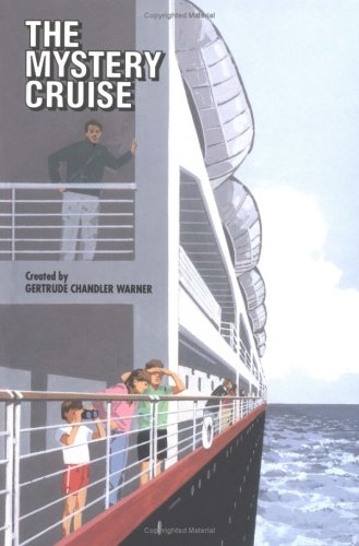 The Mystery Cruise (The Boxcar Children Mysteries #29) by Gertrude Chandler Warner