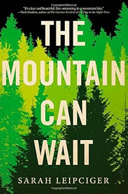 The Mountain Can Wait