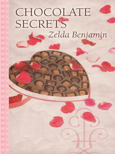 Chocolate Secrets by Zelda Benjamin