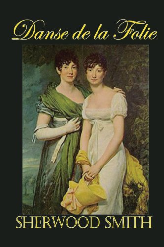 Danse de la Folie by Sherwood Smith