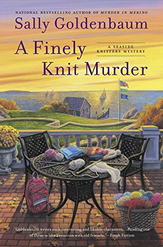 A Finely Knit Murder: A Seaside Knitters Mystery by Sally Goldenbaum