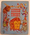 Little Tweet - (Whitman Tell-A-Tale Book)