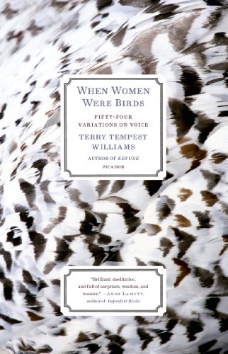 When Women Were Birds: Fifty-four Variations on Voice by Terry Tempest Williams