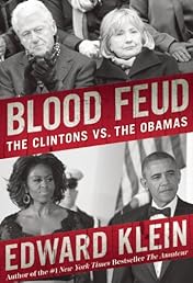 Blood Feud: The Clintons vs. the Obamas