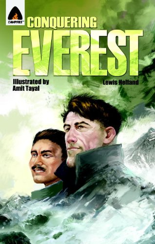 Conquering Everest: The Lives of Edmund Hillary and Tenzing Norgay: A Graphic Novel by Lewis Helfand  ,