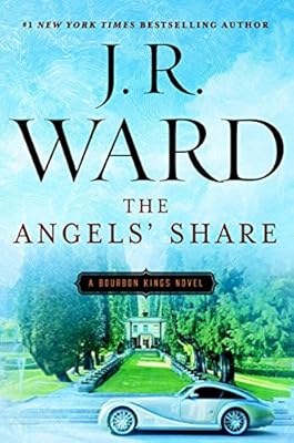The Angels' Share: A Bourbon Kings Novel