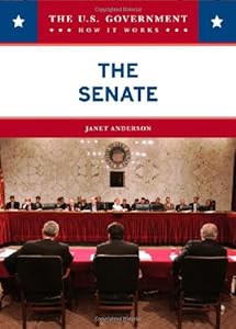 The Senate (U.S. Government: How It Works)
