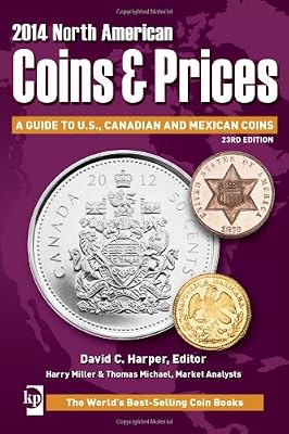 2014 North American Coins &amp; Prices: A Guide to U.S., Canadian and Mexican Coins