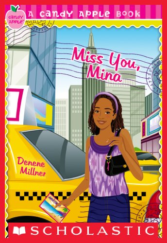 Candy Apple #27: Miss You, Mina by Lara Bergen