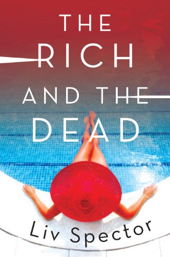 The Rich and the Dead: A Novel by Ann VanderMeer