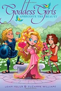 Aphrodite the Beauty by Joan Holub