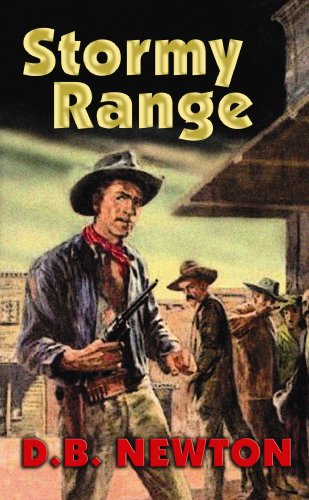 Stormy Range by D. B. Newton