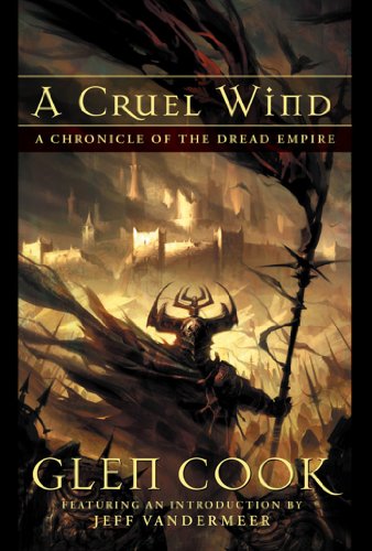 A Cruel Wind: A Chronicle of the Dread Empire (Dread Empire Box Set Book 1) by Glen Cook