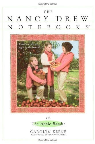 The Apple Bandit (Nancy Drew Notebooks #68) by Carolyn Keene