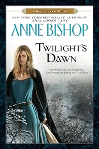 Twilight's Dawn: A Black Jewels Book