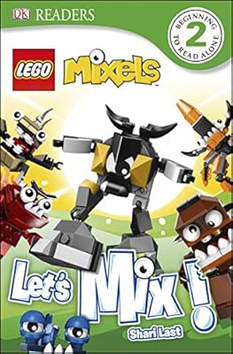 DK Readers L2: LEGO Mixels: Let's Mix!