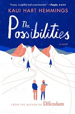 The Possibilities: A Novel