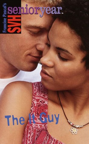 The It Guy (Sweet Valley High Senior Year No. 21) by Francine Pascal