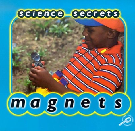 Magnets (Science Secrets)