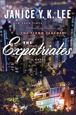 The expatriates : a novel