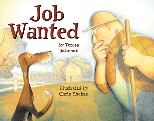 Job Wanted by Teresa Bateman                       ,