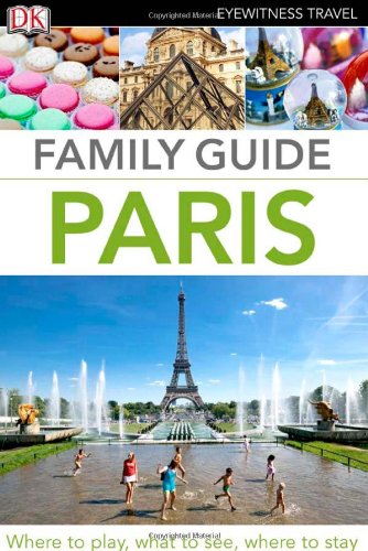 Family Guide Paris by DK Publishing