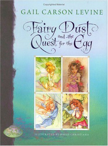 Fairy Dust and the Quest for the Egg (Fairy Dust Trilogy Book, A) by Gail Carson Levine