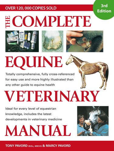 Complete Equine Veterinary Manual by Tony Pavord