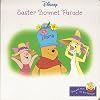 Disney's Easter Bonnet Parade (Read with Pooh...All Year Through!)