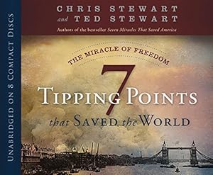 The Miracle of Freedom: Seven Tipping Points That Saved the World