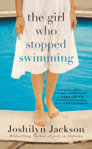The Girl Who Stopped Swimming by Joshilyn Jackson