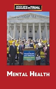 Mental Health (Issues on Trial)